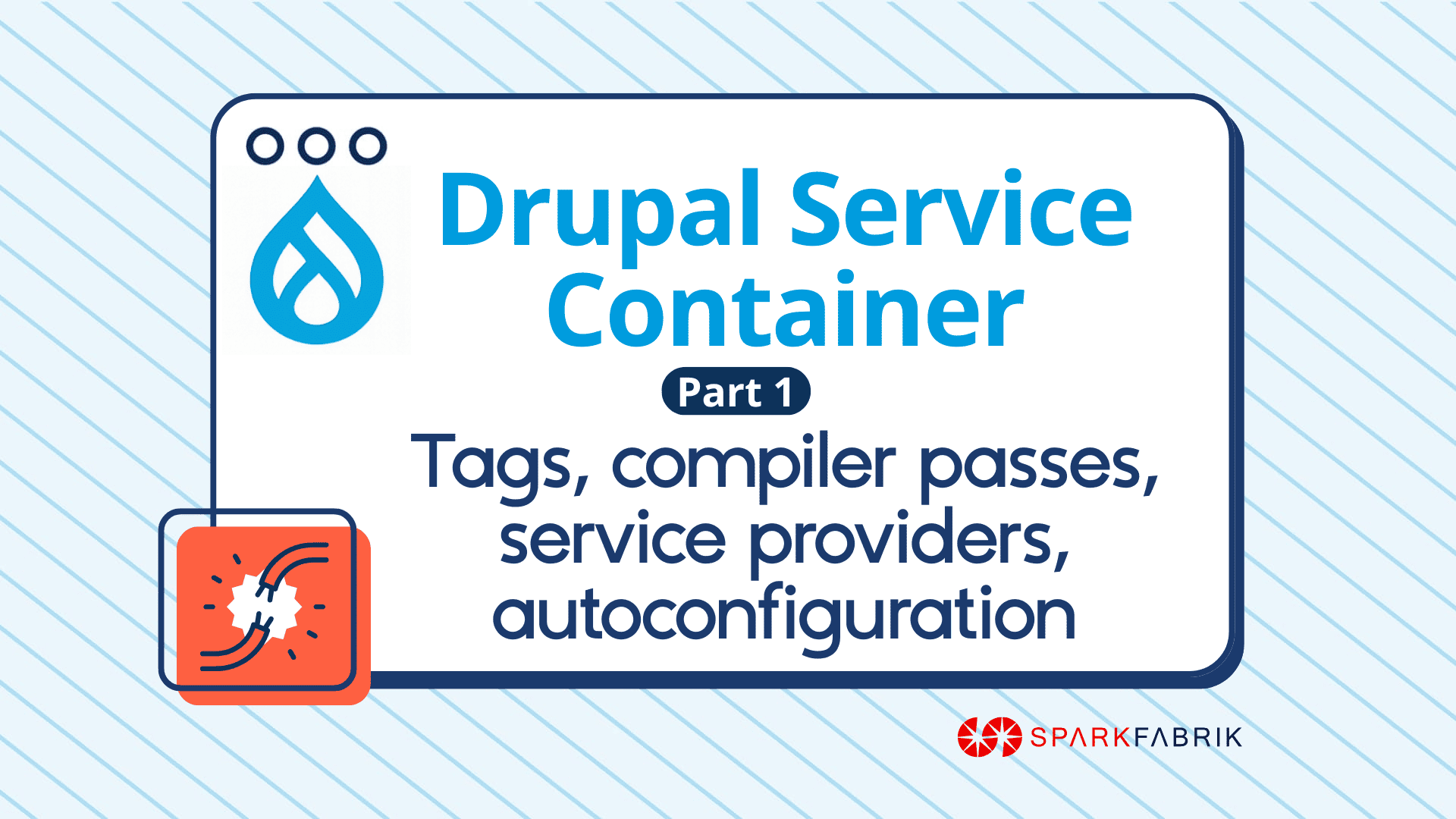 Drupal Service Container deep dive, part 1'